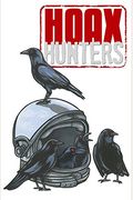 Hoax Hunters, Book 1: Murder, Death, And The Devil