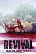Revival Volume 2: Live Like You Mean It (Revival (Image Comics))
