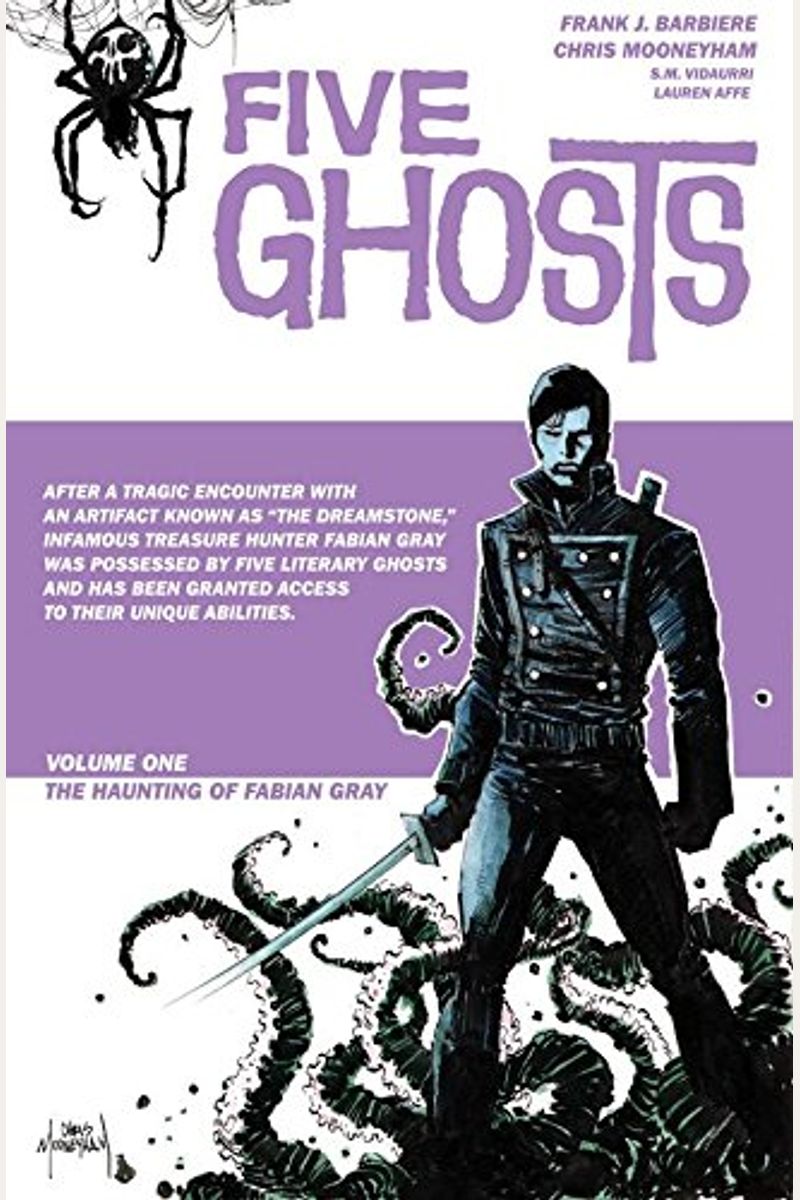 Five Ghosts Volume 1: The Haunting Of Fabian Gray