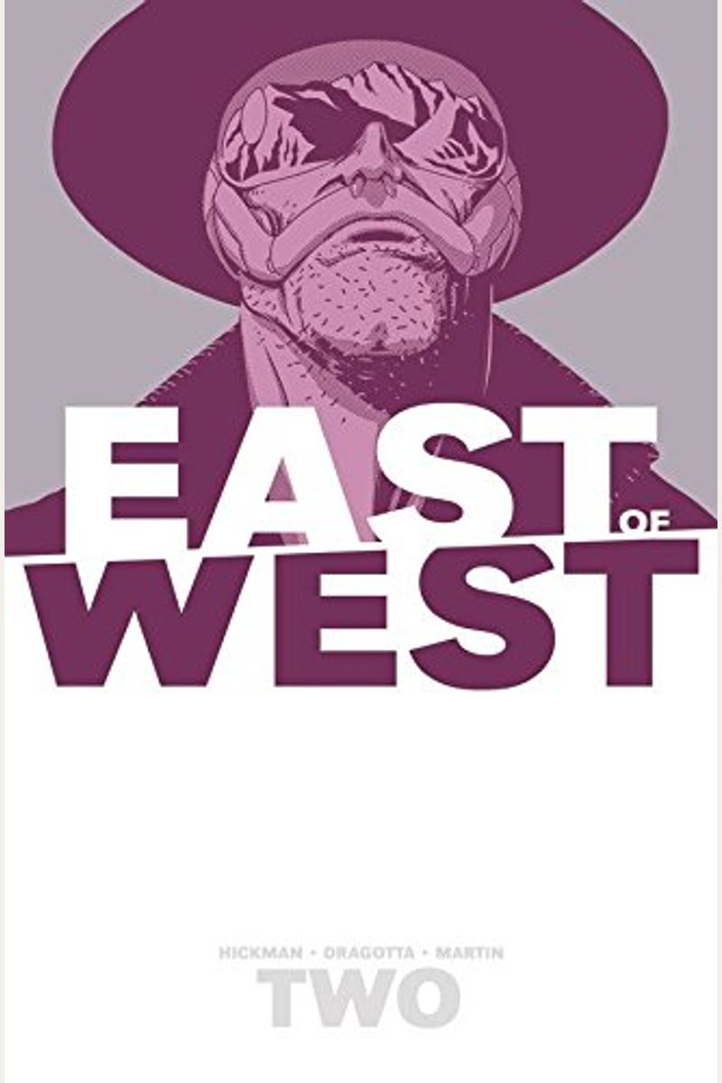 East Of West Volume 2: We Are All One