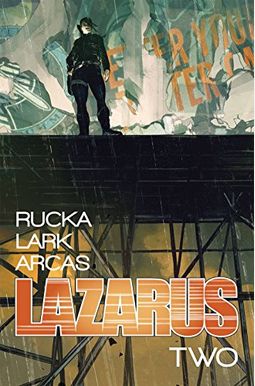 Lazarus, Vol. 2: Lift Lazarus, Vol. 2: Lift