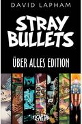 Stray Bullets Uber Alles Edition