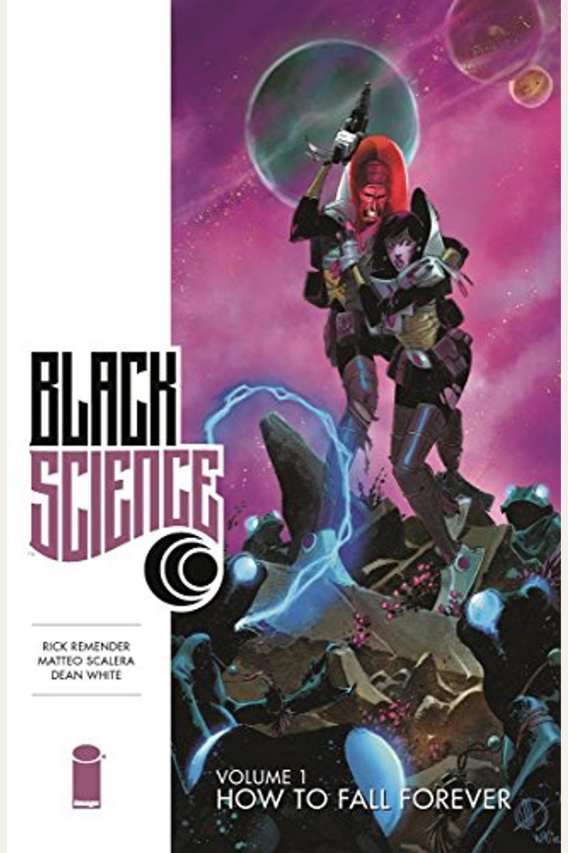 Black Science, Vol. 1: How To Fall Forever