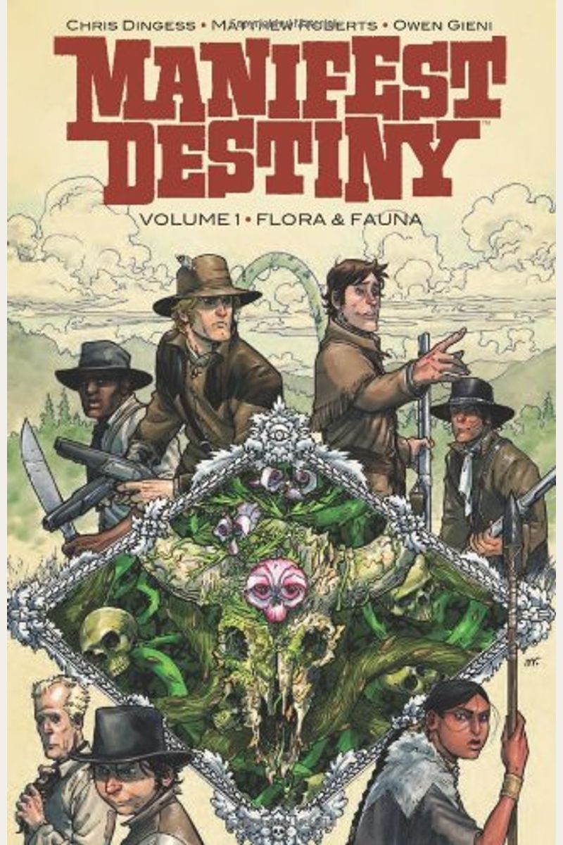 Manifest Destiny Volume 1: Flora & Fauna