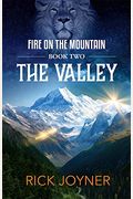 The Valley: Fire On The Mountain Series