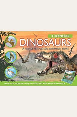 Buy 3-D Explorer: Dinosaurs: A Journey Through The Prehistoric World ...