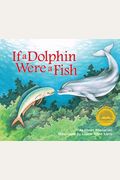 If A Dolphin Were A Fish