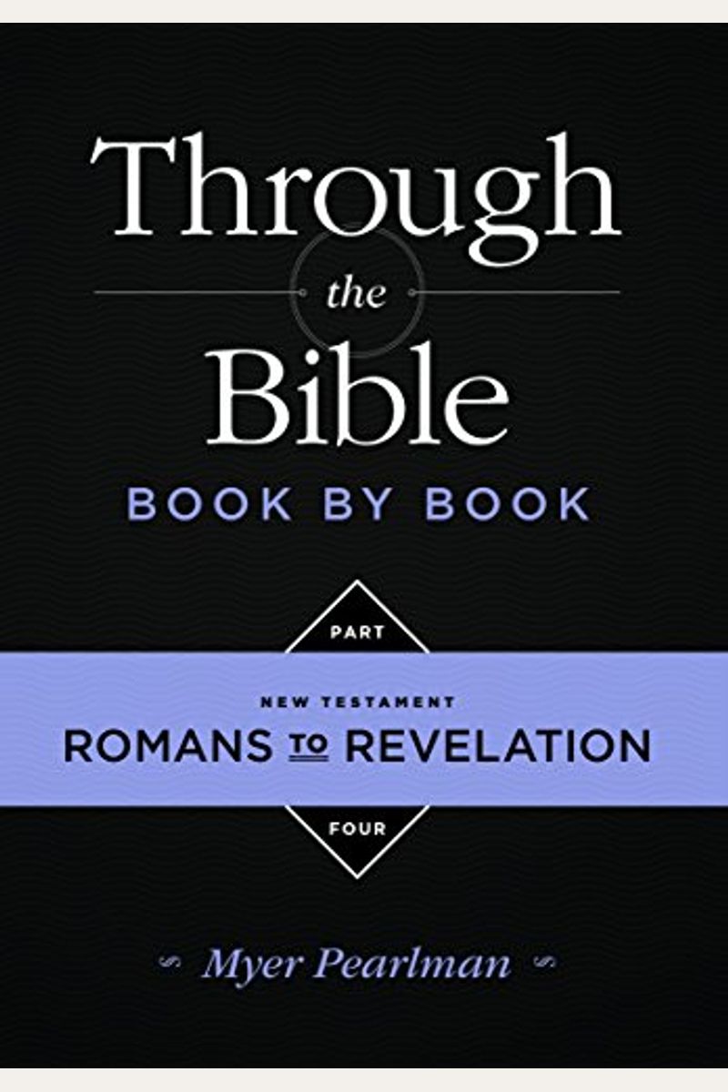 Through The Bible Book By Book Part Four