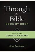 Through The Bible Book By Book, Part 1: Genesis To Esther