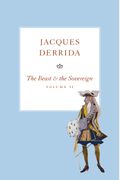 The Beast And The Sovereign, Volume Ii (The Seminars Of Jacques Derrida)