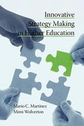 Innovative Strategy Making In Higher Education (Pb)