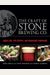 The Craft Of Stone Brewing Co.: Liquid Lore, Epic Recipes, And Unabashed Arrogance