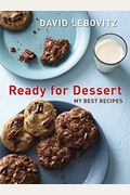 Ready For Dessert: My Best Recipes [A Baking Book]