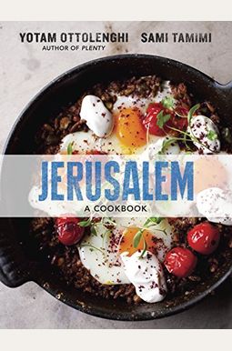 Jerusalem: A Cookbook Jerusalem: A Cookbook