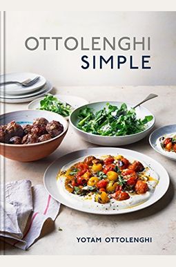 Ottolenghi Simple: A Cookbook Ottolenghi Simple: A Cookbook