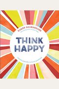 Think Happy: Instant Peptalks To Boost Positivity
