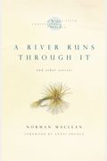 A River Runs Through It and Other Stories, Twenty-fifth Anniversary Edition