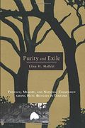 Purity And Exile: Violence, Memory, And National Cosmology Among Hutu Refugees In Tanzania