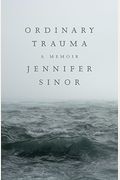 Ordinary Trauma: A Memoir
