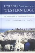 Foragers On America's Western Edge: The Archaeology Of California's Pecho Coast