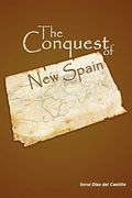 The Conquest Of New Spain