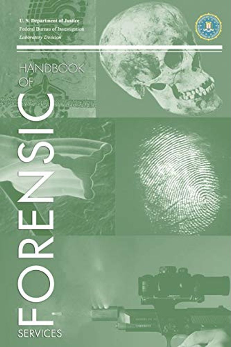 FBI Handbook of Crime Scene Forensics
