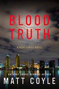 Blood Truth (The Rick Cahill Series)