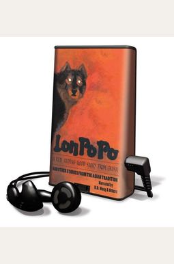 Lon Po Po: A Red-Riding Hood Story From China Lon Po Po: A Red-Riding Hood Story From China