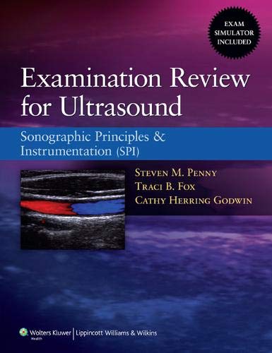 Buy Examination Review For Ultrasound: Sonography Principles ...