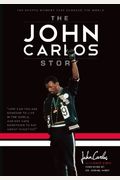 The John Carlos Story: The Sports Moment That Changed The World