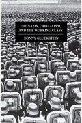 The Nazis, Capitalism, And The Working Class