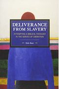 Deliverance From Slavery: Attempting A Biblical Theology In The Service Of Liberation