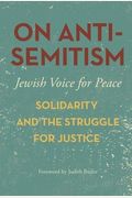 On Antisemitism: Solidarity And The Struggle For Justice