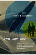 Technics And Civilization