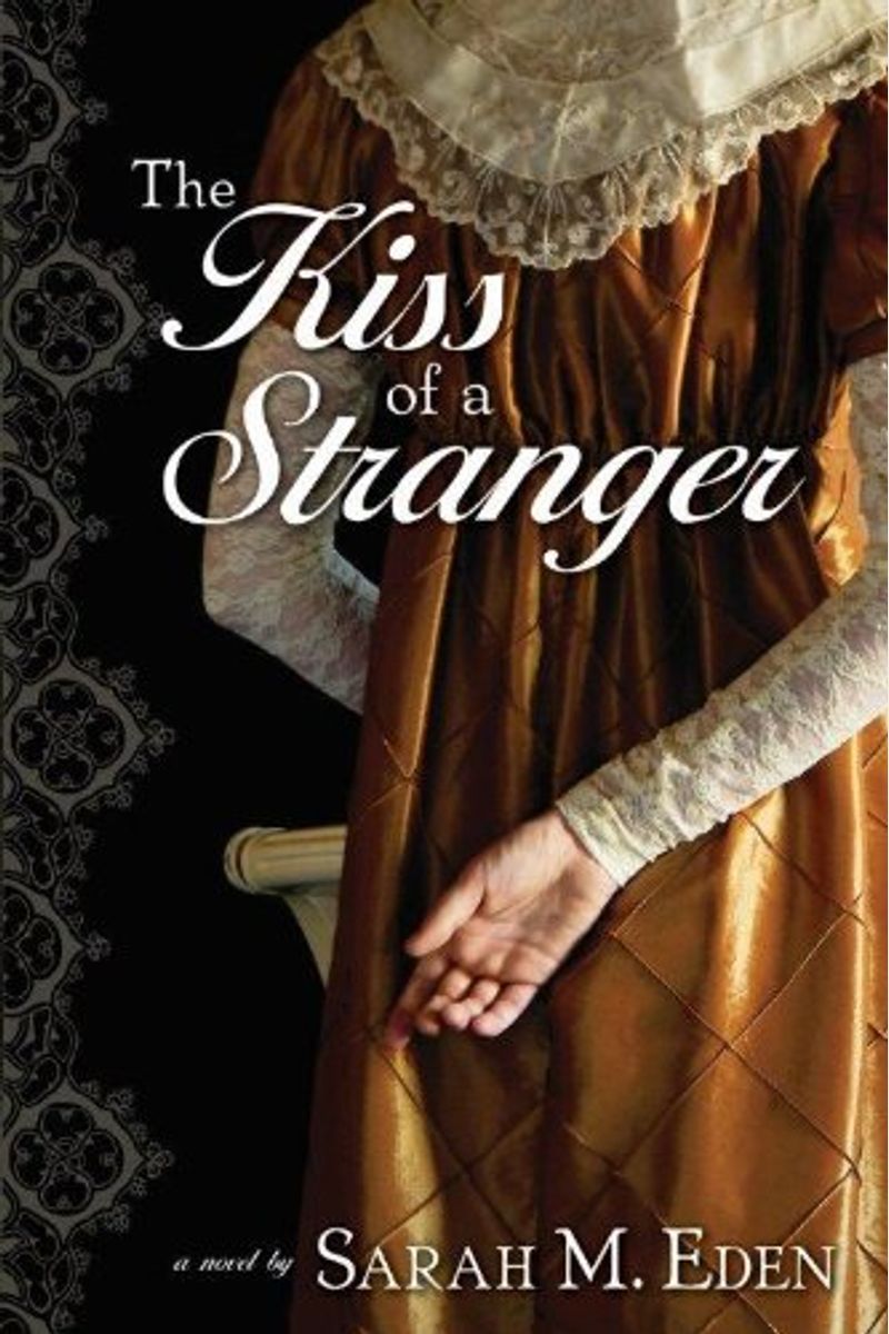 The Kiss Of A Stranger