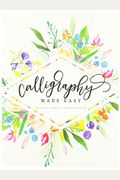 Calligraphy Made Easy