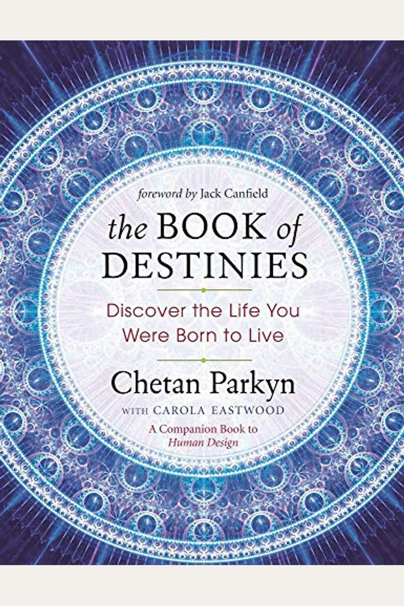 The Book Of Destinies: Discover The Life You Were Born To Live