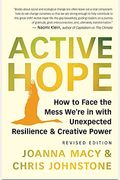 Active Hope: How To Face The Mess We're In Without Going Crazy