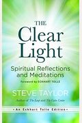 The Clear Light: Spiritual Reflections And Meditations