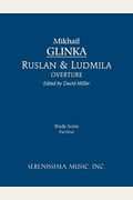 Ruslan And Ludmila Overture - Study Score