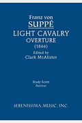 Light Cavalry Overture: Study score