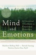 Mind And Emotions: A Universal Treatment For Emotional Disorders