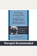 Loving Someone With Bipolar Disorder: Understanding & Helping Your Partner