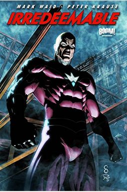 Irredeemable, Volume 6 Irredeemable, Volume 6