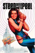Steed And Mrs Peel, Volume 2: The Secret History Of Space