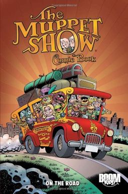 The Muppet Show Comic Book: On The Road (Muppet Graphic Novels (Quality)) The Muppet Show Comic Book: On The Road (Muppet Graphic Novels (Quality))