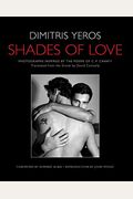 Shades of Love: Photographs Inspired by the Poems of C. P. Cavafy