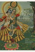Gods In Print: Masterpieces Of India's Mythological Art: A Century Of Sacred Art (1870-1970)