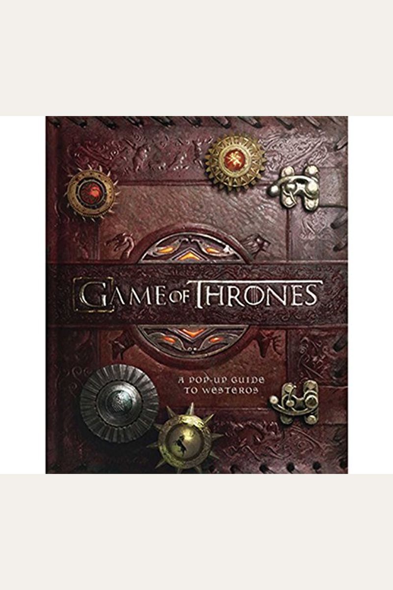 Game Of Thrones: A Pop-Up Guide To Westeros