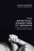 The Spiritual Condition Of Infants